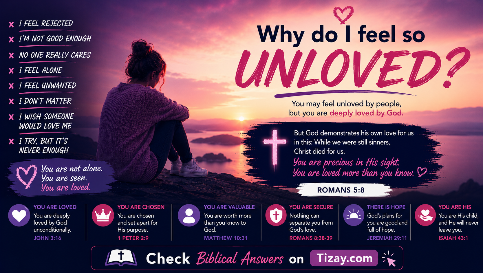 Why do I feel so unloved?
