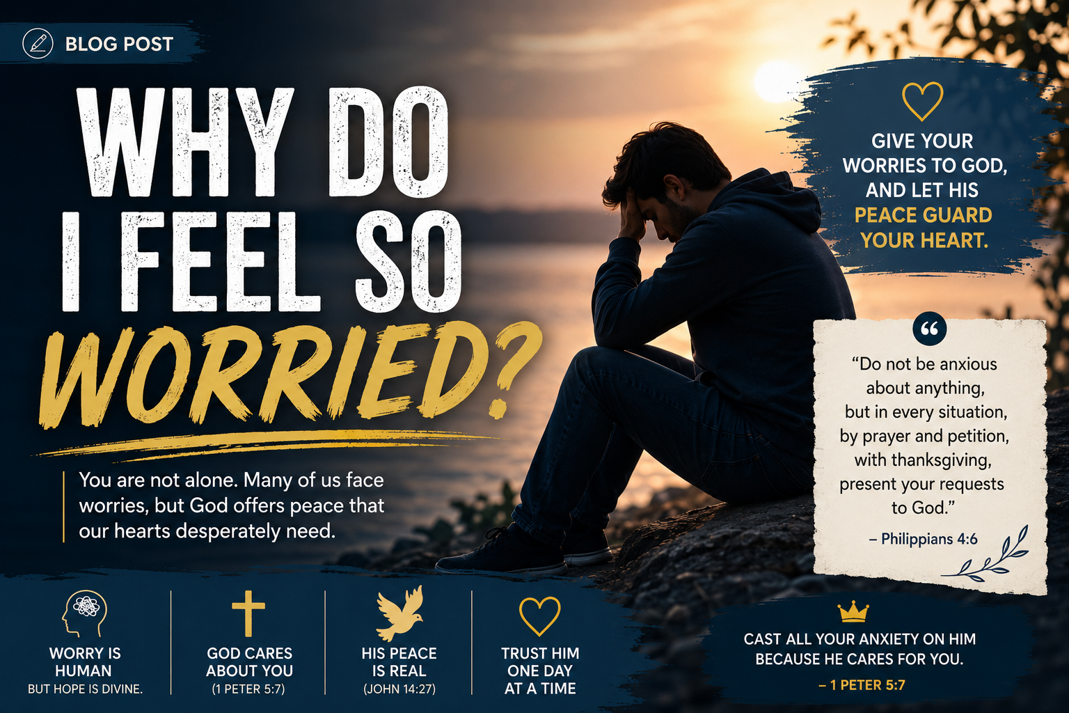 Why do I feel so worried?